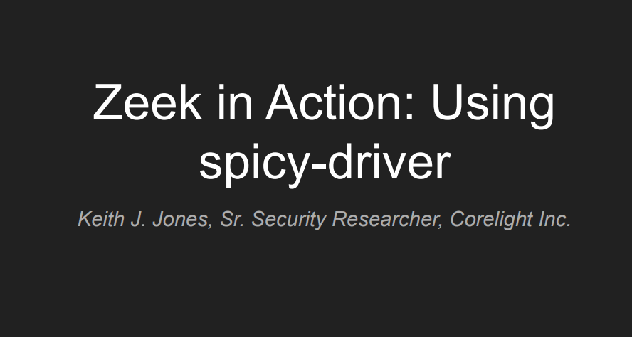 Zeek in Action, Video 11, Using Spicy Driver